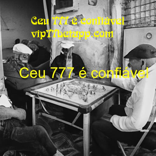 Ceu 777 é confiável